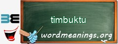 WordMeaning blackboard for timbuktu